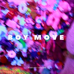 Boy Move ft. Bronco Candyman