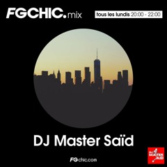 FG CHIC MIX BY DJ MASTER SAID