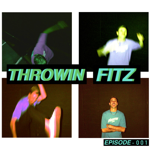 THROWIN FITZ EP - 001