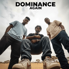 DOMINANCE - AGAIN