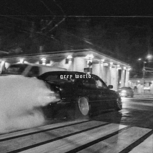 grey world.