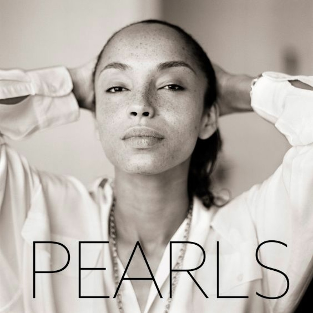 Sade – Pearls house remix Sade 'Pearls' (House Mixes) — Dope Jams