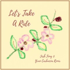 Babebee, Yso Blank, Youngteam - Let's Take A Ride (Josh Tiong & Yvan Carbuccia Remix)