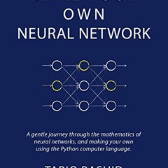 ❤️ Read Make Your Own Neural Network by  Tariq Rashid