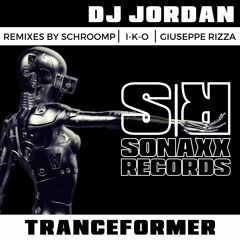 DJ Jordan - TRANCEFORMER (I-K-O Remix) #46 HT TRACKS