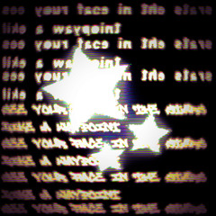 see your face in the stars like a waypoint