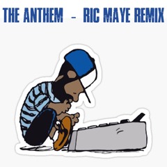 Dilla - the Anthem (Ric Maye Remix)