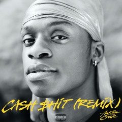 Cash Shit (Remix)
