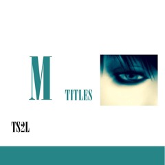 M - titles