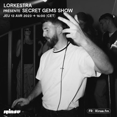 Lorkestra présente Secret Gems Show - 13 Avril 2023