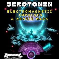 Electromagnetic Impulses and Kenzie Mack - Serotonin