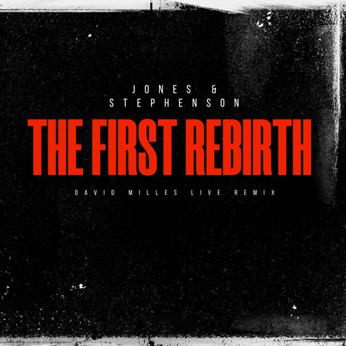 The First Rebirth (David Milles Live Remix)