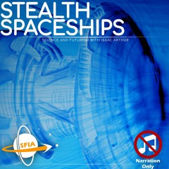 Stealth Spaceships (Narration Only)