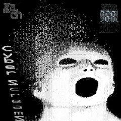 B_D Kach - CYBER SS (ScreamS SoulS) [UA288] Mix-Track