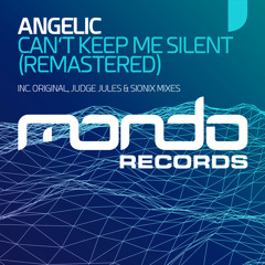 Angelic - Can't Keep Me Silent (Radio Edit)