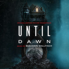 Scored to Death: Until Dawn