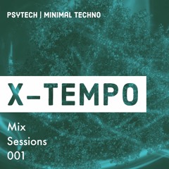 X-Tempo - Mix Sessions 001