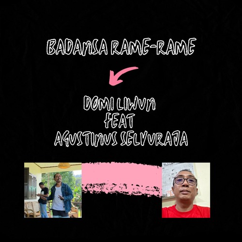 Badansa Rame-rame by Domi Liwun feat Agustinus Selviraja.mp3