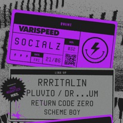Pluvio at Varispeed Socialz #32