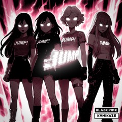 BLACKPINK - 뛰어(JUMP) (KVMIKAZE REMIX) - Sped Up
