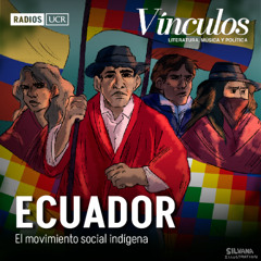 Vínculos | Movimiento indígena de Ecuador