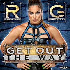 Raquel González - Get Out The Way (Entrance Theme)