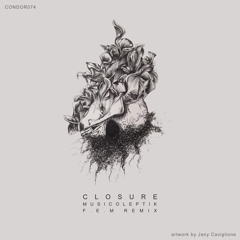 Musicoleptik - Closure (Original Mix)
