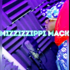 MIZZIZZIPPI MACK (QUICK LUV)
