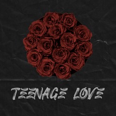 Teenage Love