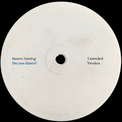Storm Hoving - Do You Dance?