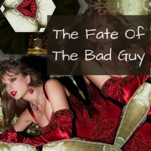 The Fate Of Ophelia vs Bad Guy