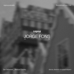 Jorge Fons l Nigma Podcasts #038 (vinyl)