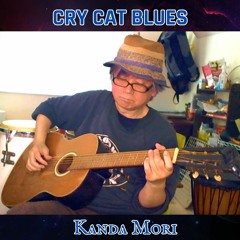 Cry Cat Blues