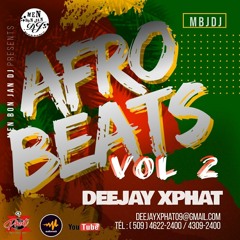 Deejay Xphat - AfroBeats Vol.2 [ Mixtape ].mp3