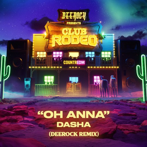 Dasha - Oh, Anna! (Deerock x LZRD Remix)