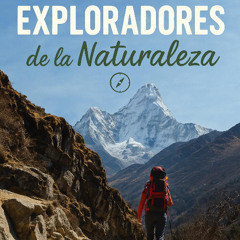 podcast Exploradores de la Naturaleza