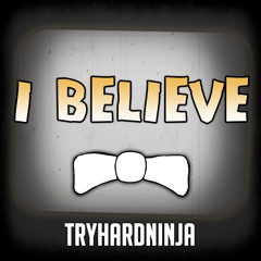I Believe