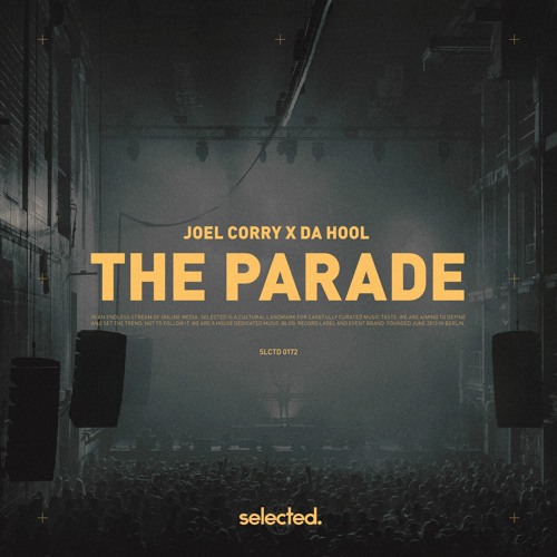 Joel Corry X Da Hool - The Parade