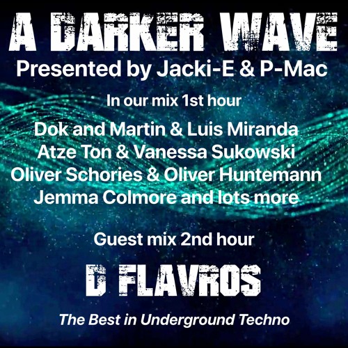 #362 A Darker Wave 22-01-2022 with guest mix 2nd hr by D.Flavros