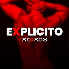 Explicito 🔥 RED ROY - Hot Circuit (Mixed set)