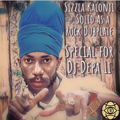 Sizzla Kalonji - Solid As a Rock (Dubplate for DJ Depa 1i)