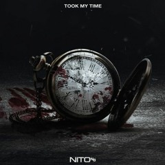 NitoNB - Took My Time [Intro] (Official Audio)