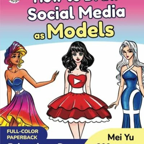 Stream Open PDF How to Draw Social Media as Models Learn How to Draw
