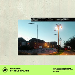 [CT005] Kvadral - Skjolds Plads - Clubterranean 005