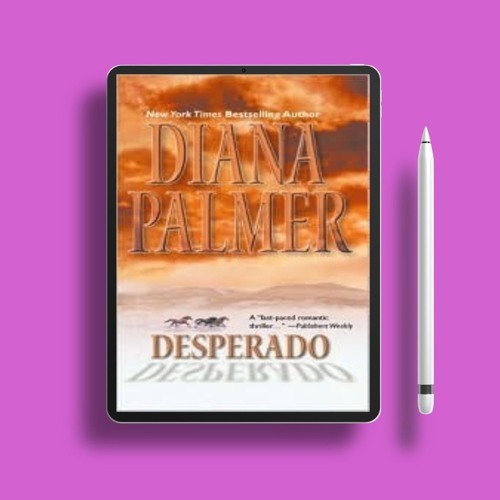 Desperado. Free Access [PDF]