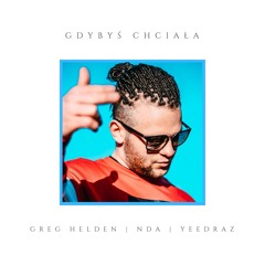 Gdybyś Chciała (Radio Edit) (ft. NDA, Yeedraz)