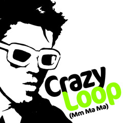 Crazy Loop (Mm-ma-ma) Almighty Radio Mix