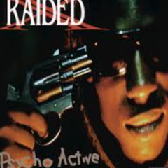 X-RAIDED - FUCCIN' WIT A PSYCHO (DJ VEKARA REMIX)