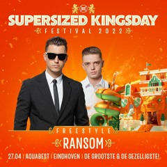 Supersized Kingsday Festival 2022 | Freestyle | Ransom