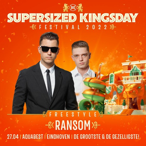 Supersized Kingsday Festival 2022 | Freestyle | Ransom